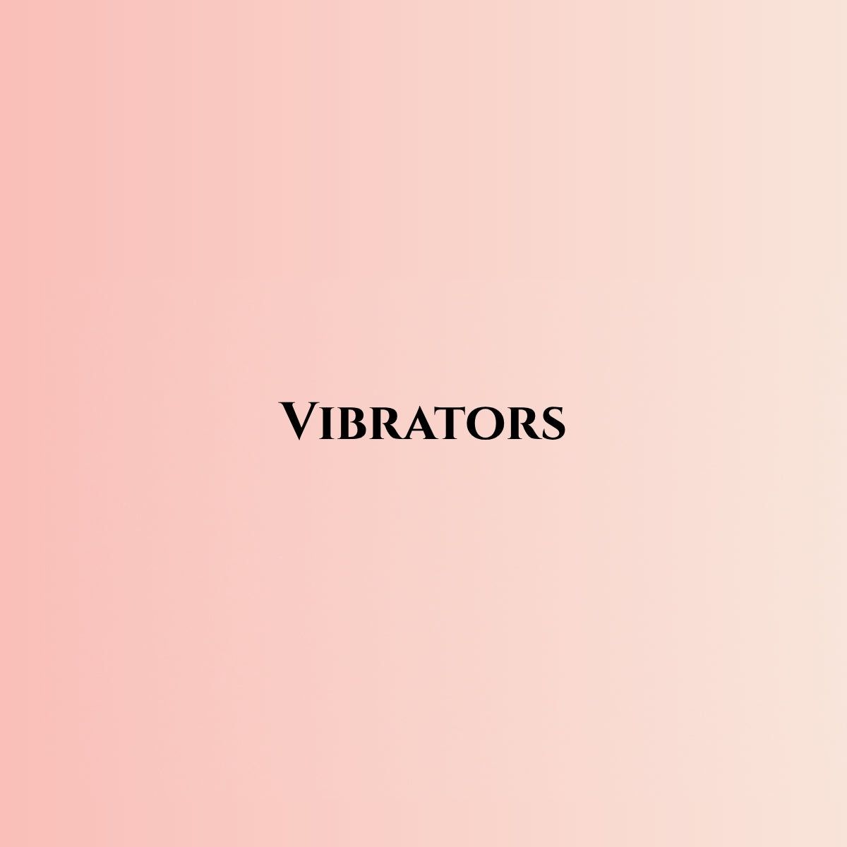 Vibrators